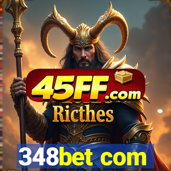348bet com